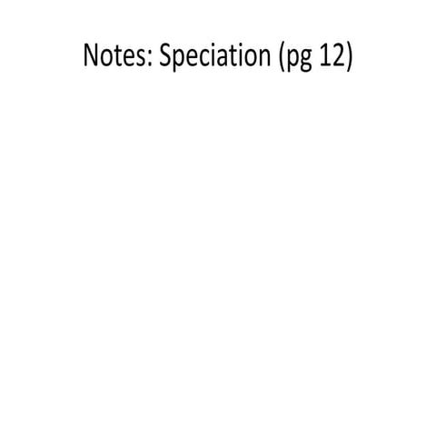 Notes speciation
