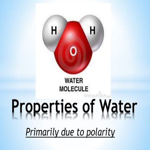 Structure and properties of water | PPTX