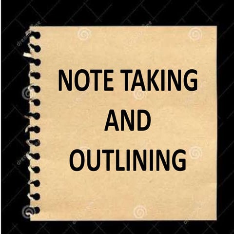Note taking and outlining