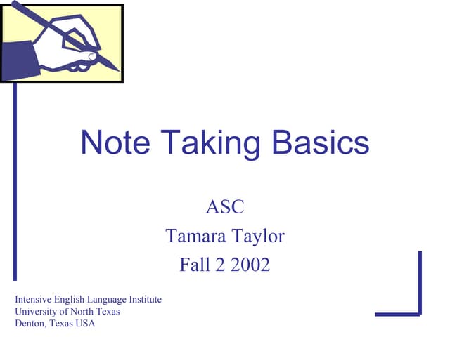 Note taking basics PPT Note taking basics PPT