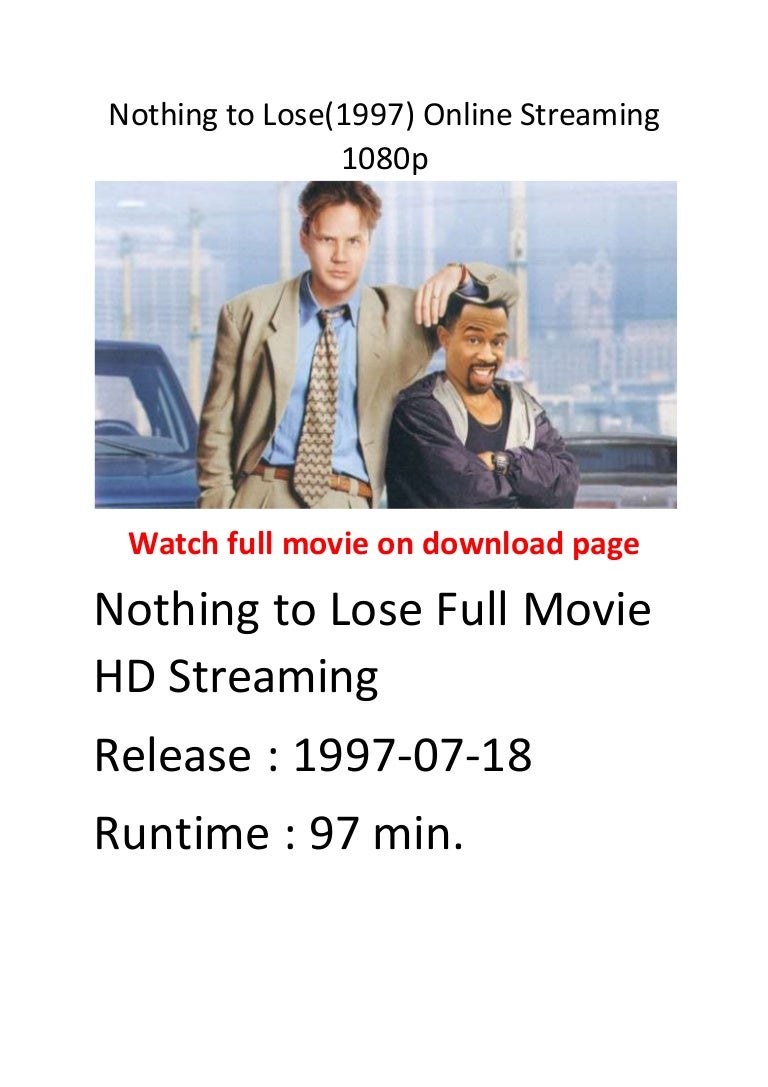 Nothing To Lose Streaming