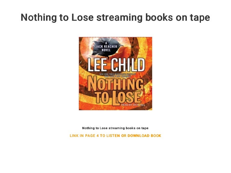Nothing To Lose Streaming Nothing to Lose streaming books on tape
