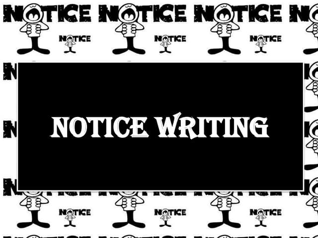 Notice writing
