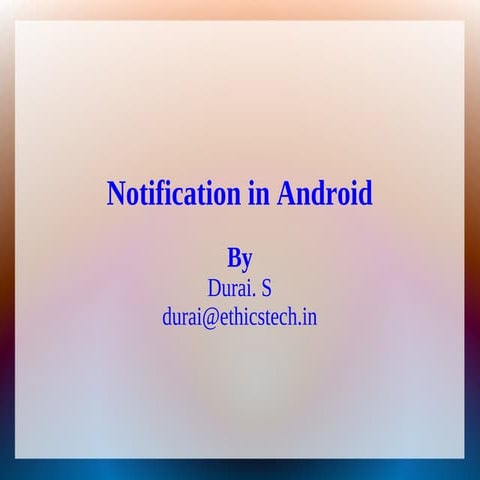 Notifiacation in android