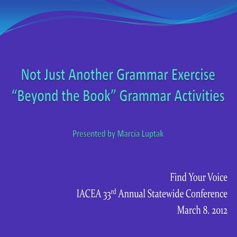 Not just another grammar exercise presentation
