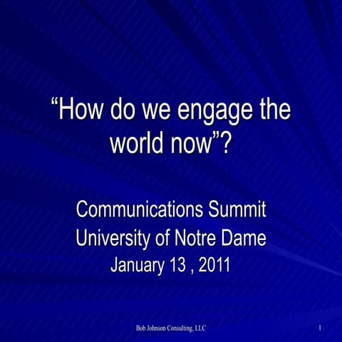 "How do we engage the world now?"