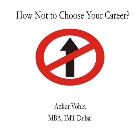 How Not to Choose a Career!