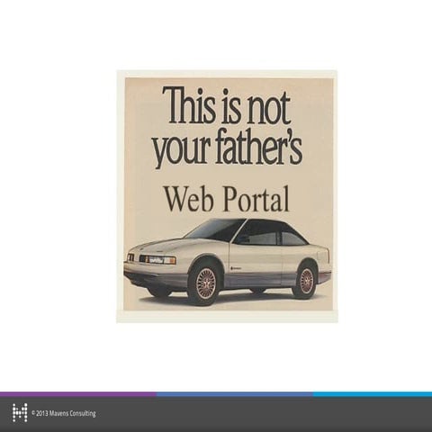 Veeva Customer Summit 2013: Not you're fathers web portal: Successful approac...