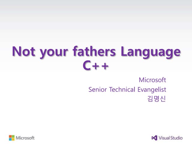 Not your fathers language c++
