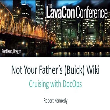 Not your father's wiki   lavacon