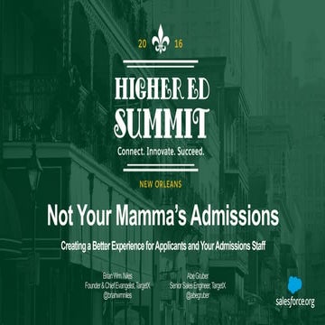 Not Your Mamma’s Admissions: Creating a Better Experience for Applicants and ...