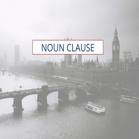 Noun-Clause.pptxbhtgh juyggt6 hhyhuuyttujg