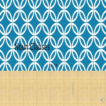 Introduction to Noun Clauses