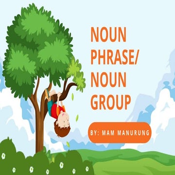 Comprehensive Guide to Understanding and Using Noun Phrases in English ...