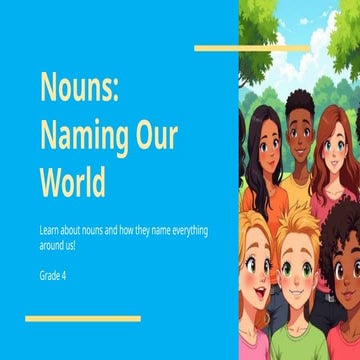 Grammar - Nouns PowerPoint - Grade 4 .pptx