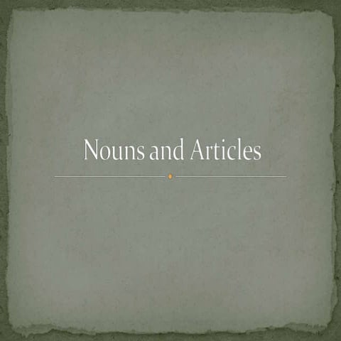 Nouns And Articles Pptx