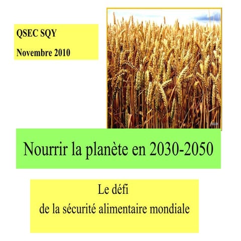 Nourrir la planète en 2030 2050