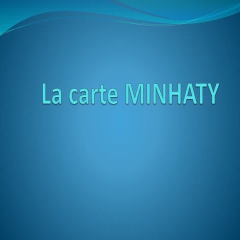 la carte MINHATY de a à z | PPTX