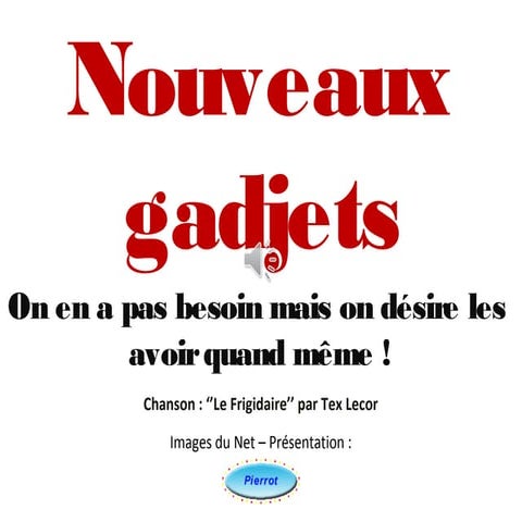 Nouveaux gadgets