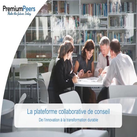 PremiumPeers la plateforme collaborative de conseil en transformation