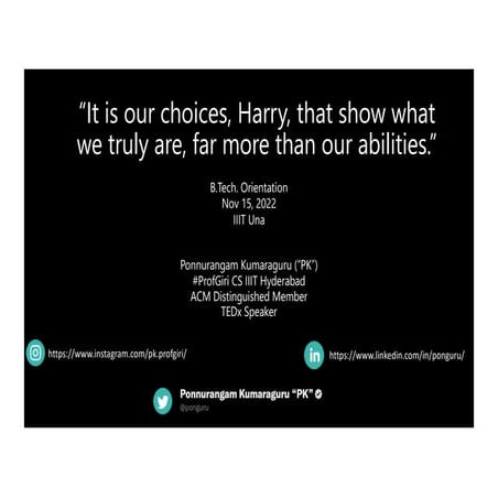 It is our choices, Harry, that show what we truly are, far more than our abil...