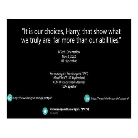It is our choices, Harry, that show what we truly are, far more than our abil...