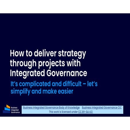 How to deliver strategy through projects with integrated governance - knowled...