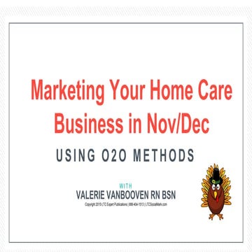 Step-by-Step Lead Gen for Home Care Agencies in Nov/Dec 2015