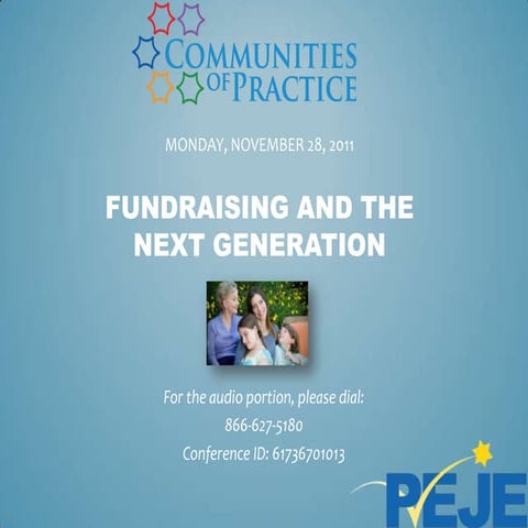 Fundraising and the Next Generation Nov 2011
