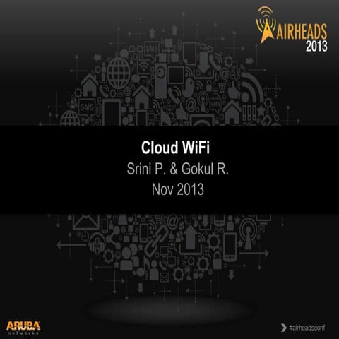 Breakout - Airheads Macau 2013 - Cloud WiFi