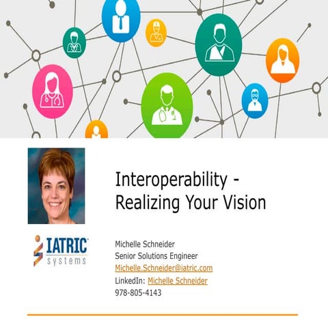 Meet Your Interoperability Goals and Realize Your Vision