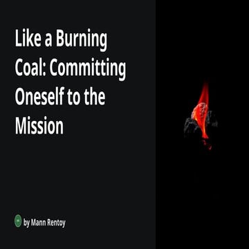 NOV 23 Like a Burning Coal- Committing Oneself to the Mission