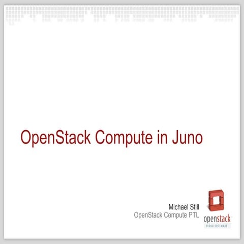 OpenStack Compute - Juno Updates