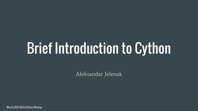 Brief Introduction to Cython