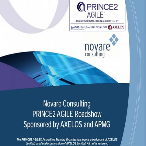 Novare Consulting PRINCE2 Agile Roadshow