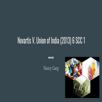 Novartis V. Union of India (2013) 6 SCC 1.pptx
