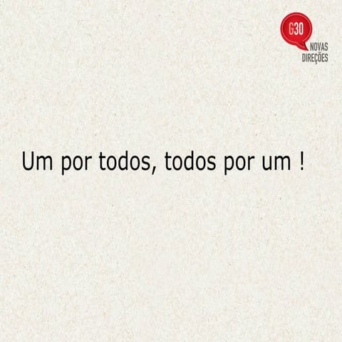 Um por todos e todos por um!