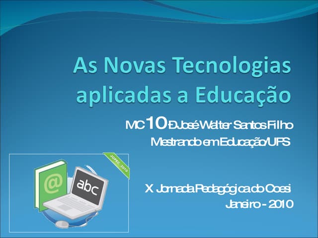 As Novas Tecnologias E Educação