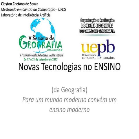 Novas Tecnologias no Ensino (de Geografia)