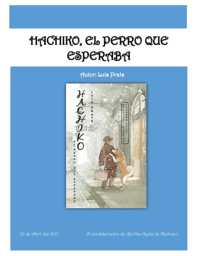 HACHIKO, el perro que esperaba.