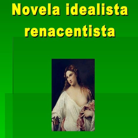 Novela idealista renacentista