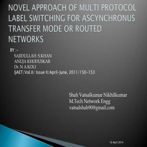 MPLS -Novel approach of multi protocol label switching for Asynchronous Trans...