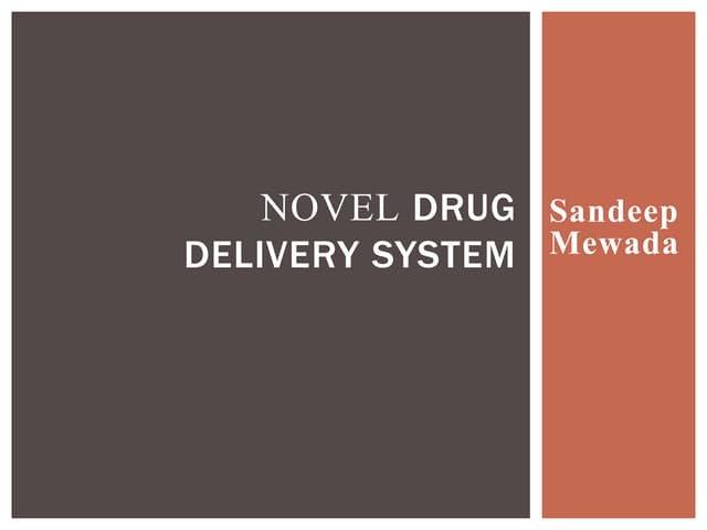 Novel drug delivery system