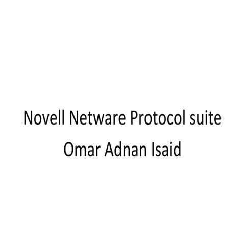 Novell Netware Protocol suite