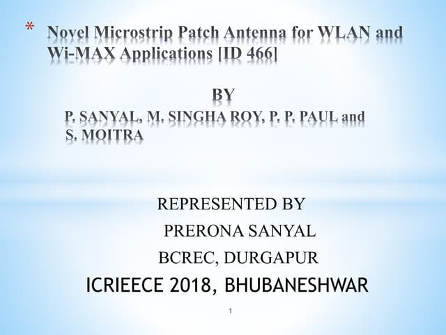 Novel microstrip patch antenna for WLAN and Wi-MAX applications