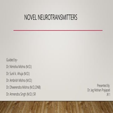 Novel neurotransmitters by Dr.JagMohan Prajapati 