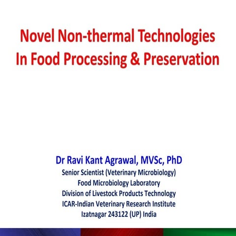Novel non thermal preservation technologies