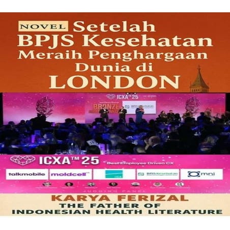 Novel Setelah BPJS Kesehatan Meraih Penghargaan Dunia di London . Karya Feriz...
