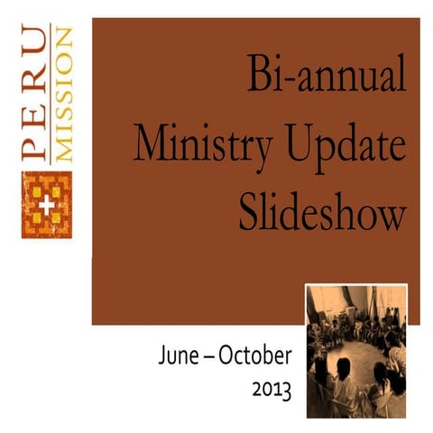 Peru Mission Slideshow (June-October 2013)