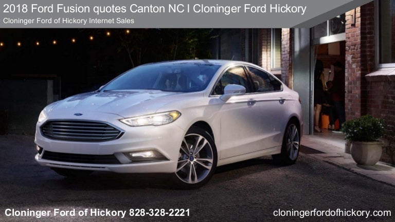 2018 Ford Fusion quotes Canton NC l Cloninger Ford Hickory